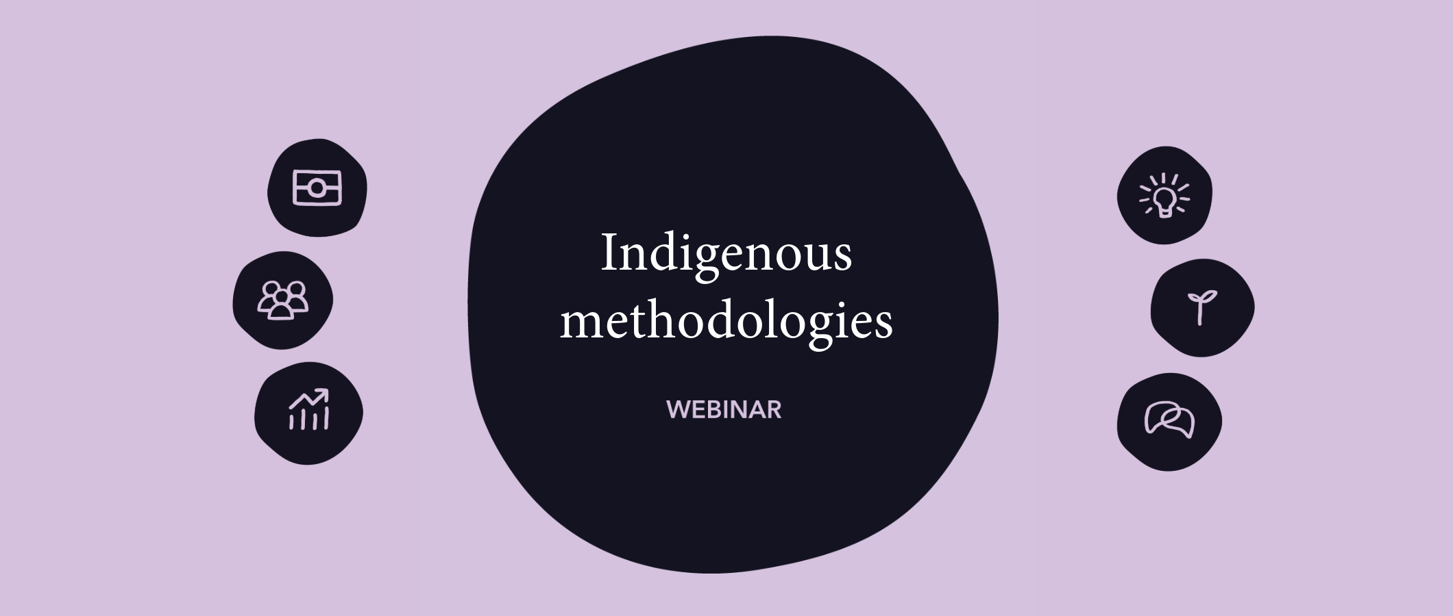 Webinar: Indigenous methodologies