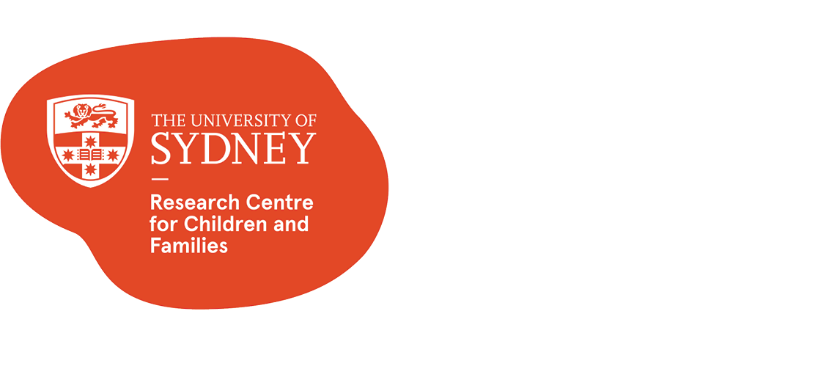 The University of Sydney. Research Centre for Children and Families.